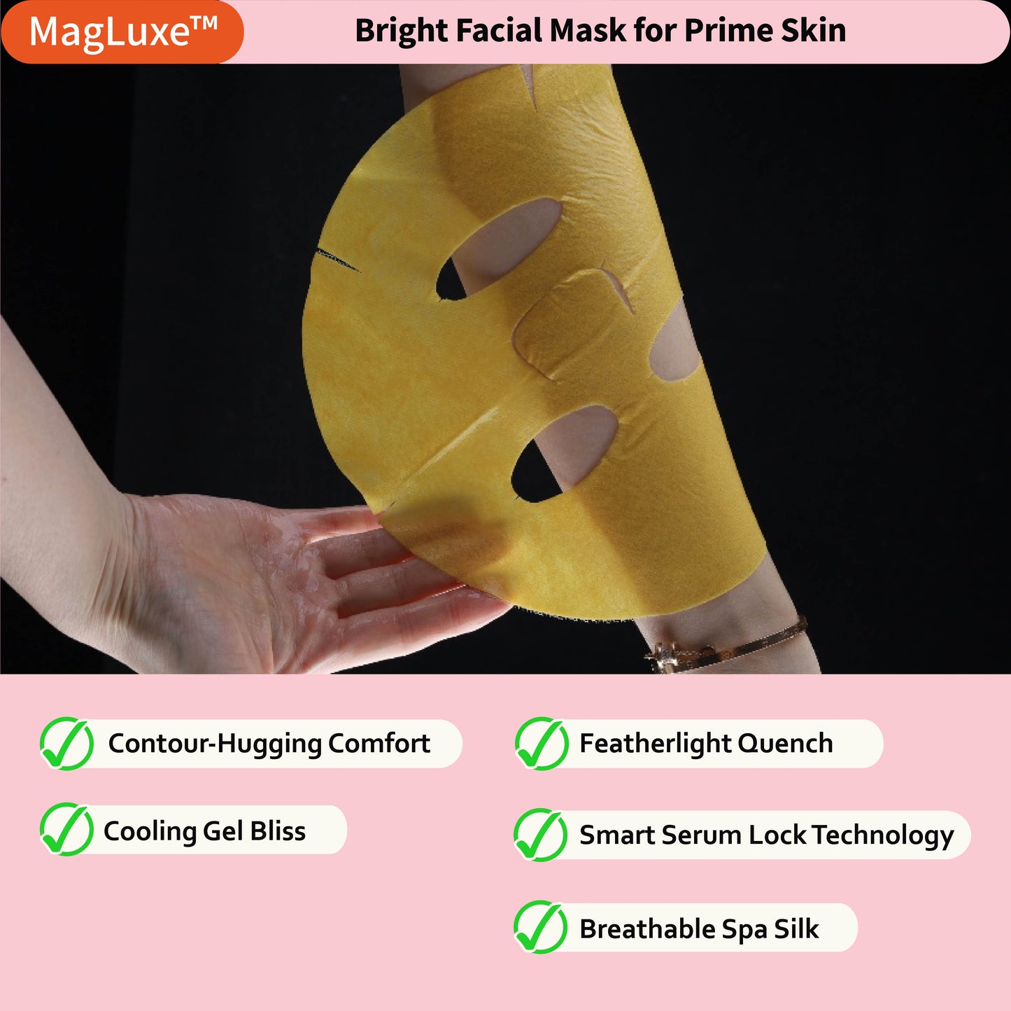 MagLuxe ™ Bright Cosmetic Facial Mask for Prime Skin